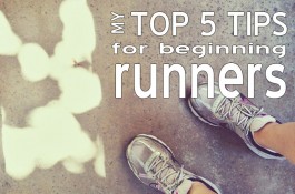 Top 5 Tips for Beginning Runners