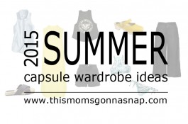 Summer Capsule Plans and Ideas