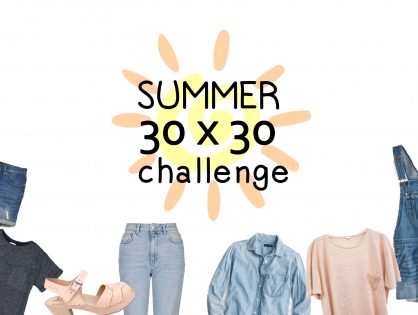 Summer 30x30 Wardrobe Challenge